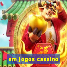 sm jogos cassino